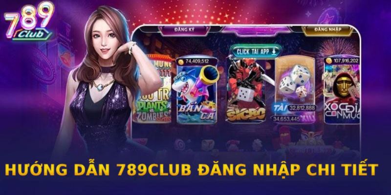 Khắc phục sự cố không đăng nhập được 789 Club