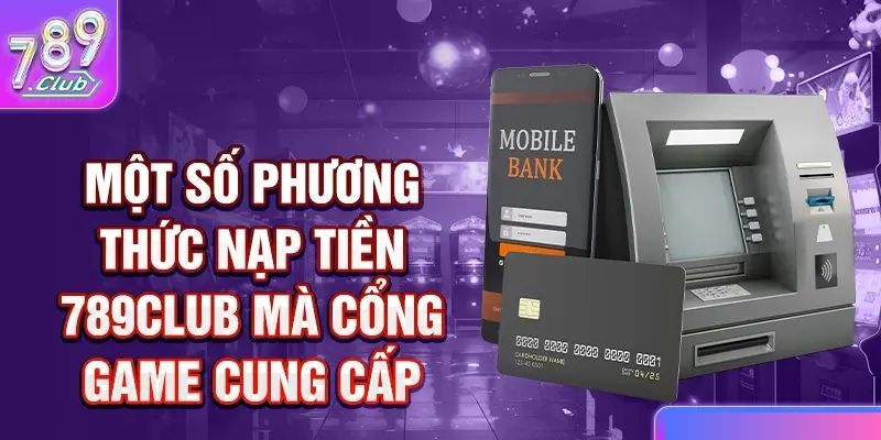 Thao tác nạp tiền 789club